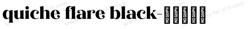 quiche flare black字体转换